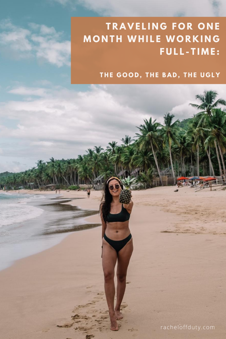 Rachel Off Duty: What I Learned From Traveling One Month in Southeast Asia While Working Full Time