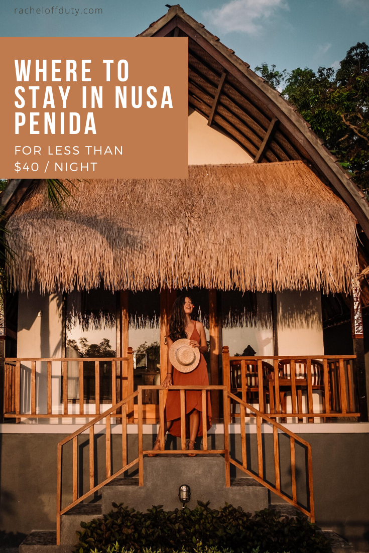 Rachel Off Duty: Where to Stay in Nusa Penida – Sunrise Penida Hill Hotel