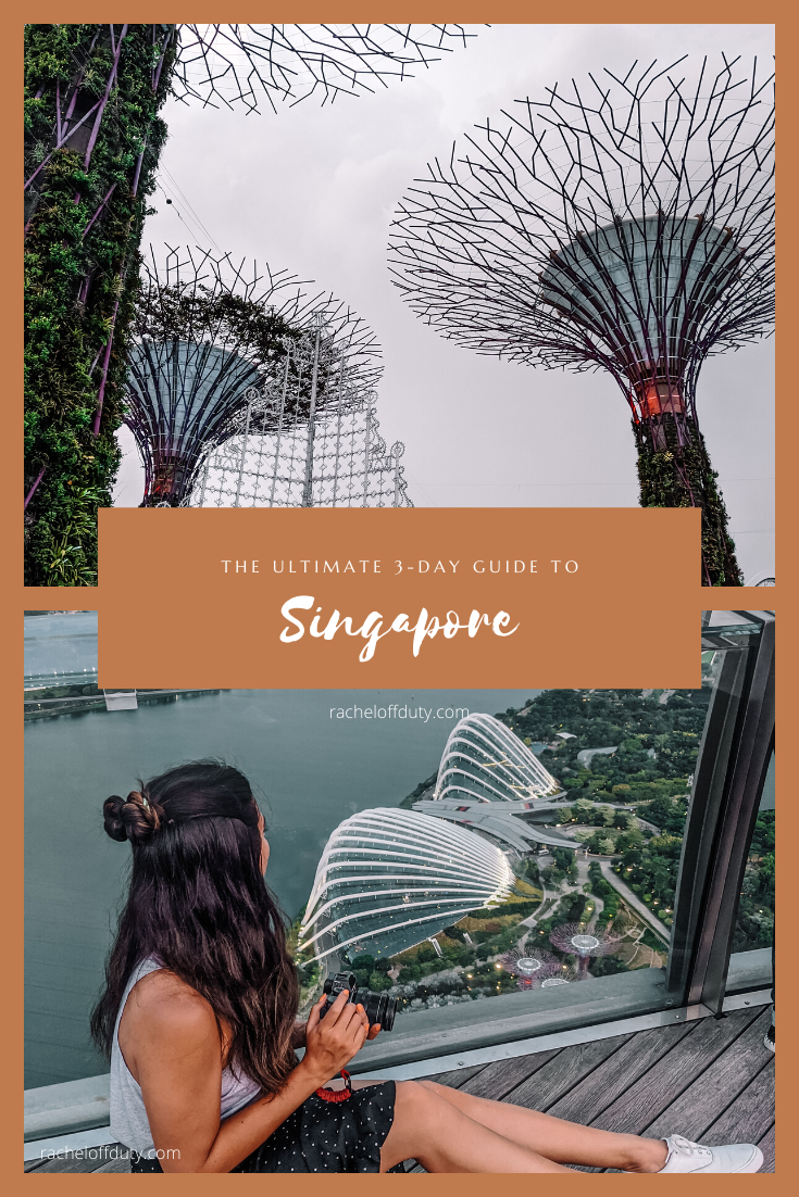 Rachel Off Duty: What To Do in Singapore: A First-Timer's 3-Day Guide