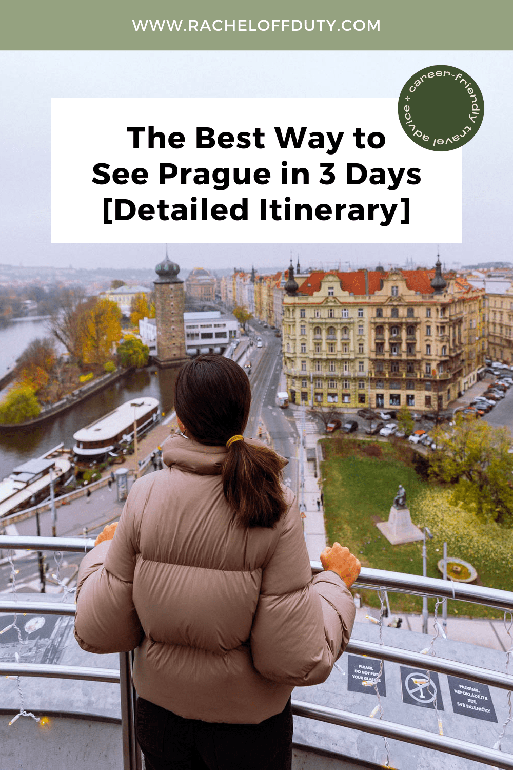 Rachel Off Duty: 3 Day Prague Itinerary