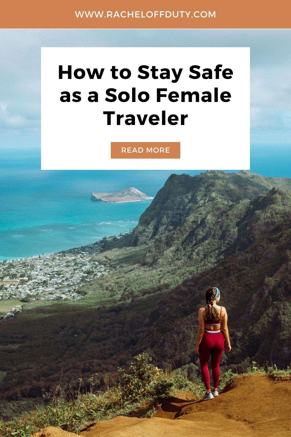 Tips for staying safe as a solo female traveler - Rachel Off Duty