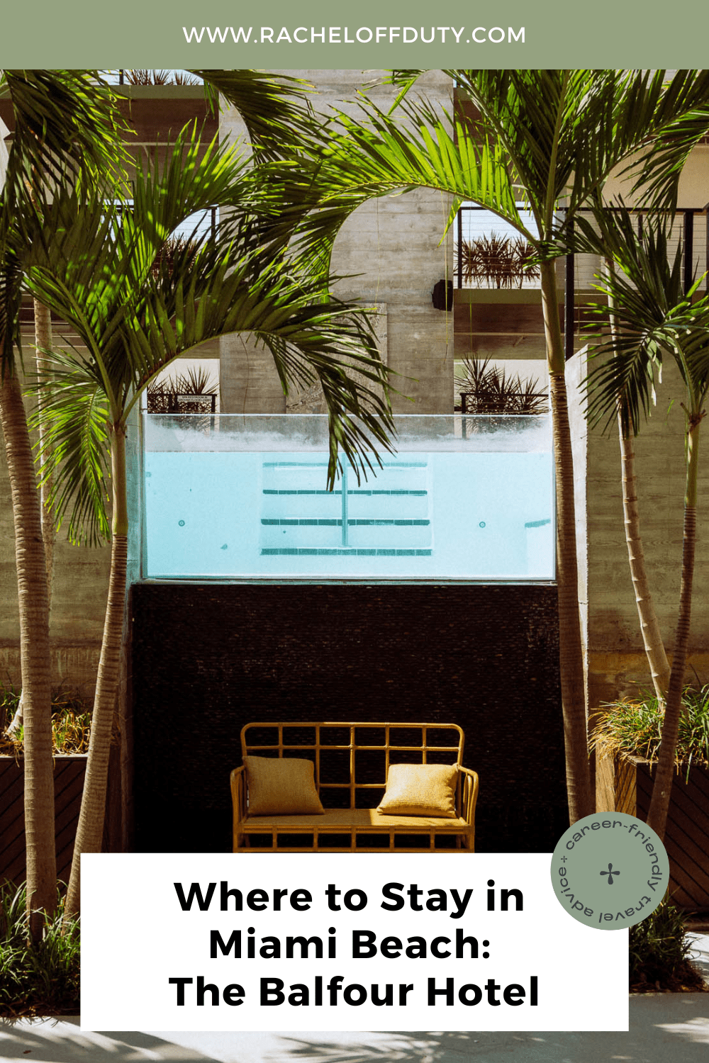 Where to Stay in Miami: The Balfour Hotel - Rachel Off Duty