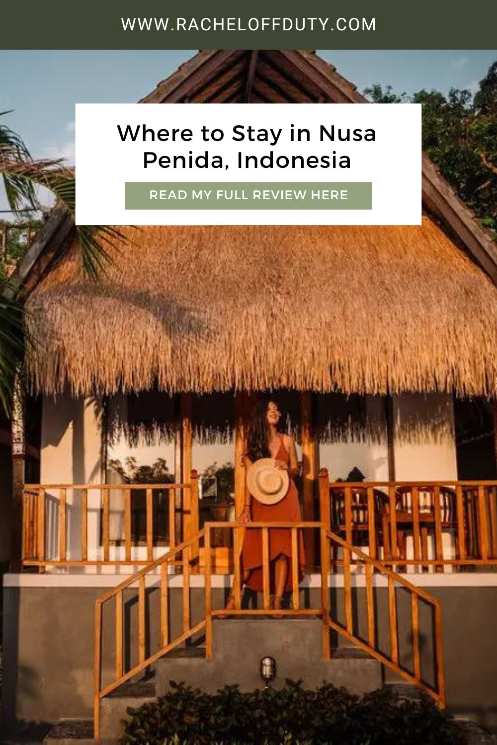 Rachel Off Duty: Sunrise Penida Hill Hotel in Nusa Penida